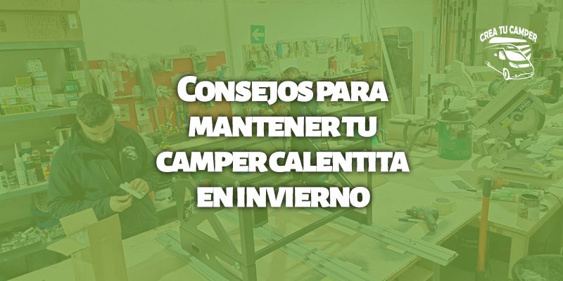 Consejos-para-mantener-tu-camper-calentita-en-invierno