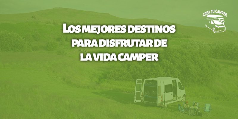 los-mejores-destinos-para-disfrutar-de-la-vida-camper