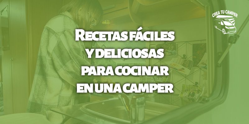 Recetas_fáciles_y_deliciosas_para_cocinar_en_una_camper